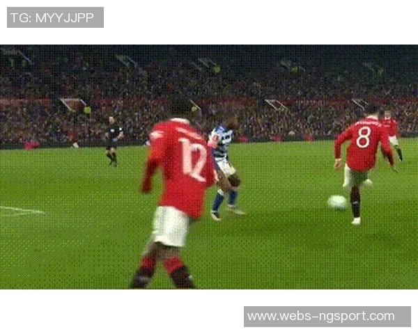 曼联与雷丁精彩对决在线观看全程直播回放及赛后分析分享 曼联与雷丁精彩对决在线观看全程直播回放及赛后分析分享